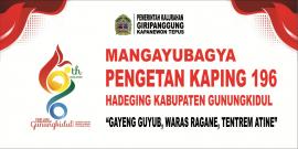 Mangayubagya Pengetan Kaping 196 Hadeging Kabuapaten Gunungkidul